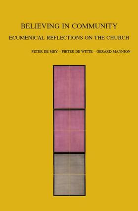 Believing in Community: Ecumenical Reflections on the Church
