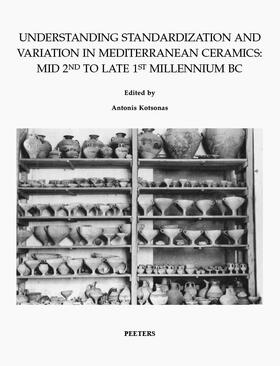 Understanding Standardization and Variation in Mediterranean Ceramics: Mid 2nd to Late 1st Millennium BC