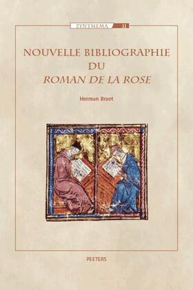 Nouvelle Bibliographie Du 'roman de la Rose'