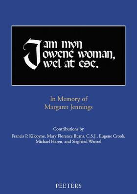 'i Am Myn Owene Woman, Wel at Ese': In Memory of Margaret Jennings