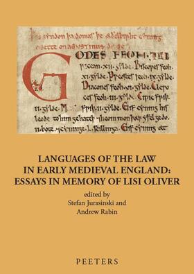 Languages of the Law in Early Medieval England: Essays in Memory of Lisi Oliver