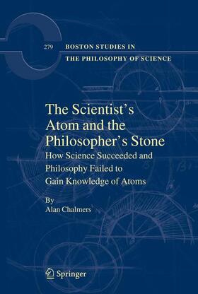 The Scientist's Atom and the Philosopher's Stone
