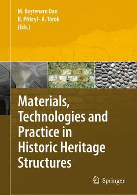 Materials, Technologies and Practice in Historic Heritage Structures