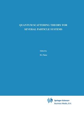 Quantum Scattering Theory for Several Particle Systems