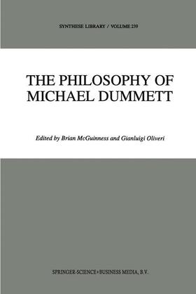 The Philosophy of Michael Dummett