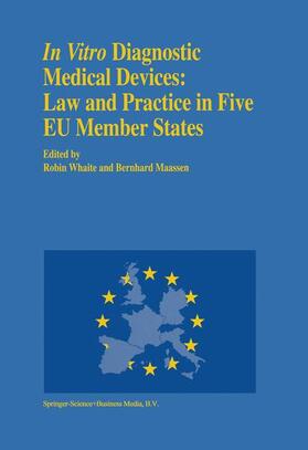 In vitro Diagnostic Medical Devices: Law and Practice in Five EU Member States