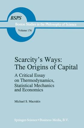 Scarcity¿s Ways: The Origins of Capital