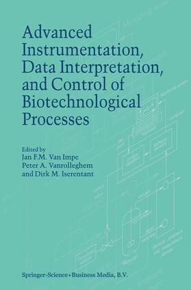 Advanced Instrumentation, Data Interpretation, and Control of Biotechnological Processes