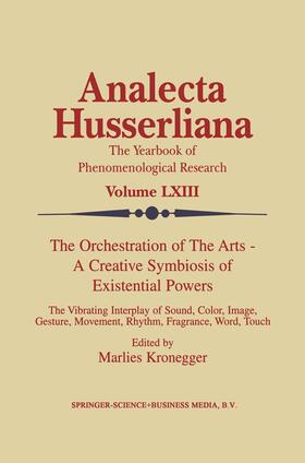The Orchestration of the Arts ¿ A Creative Symbiosis of Existential Powers