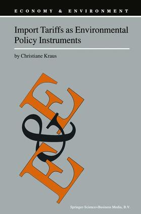 Import Tariffs as Environmental Policy Instruments