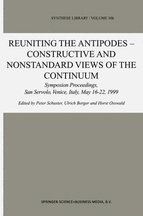 Reuniting the Antipodes - Constructive and Nonstandard Views of the Continuum