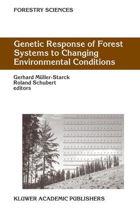 Genetic Response of Forest Systems to Changing Environmental Conditions