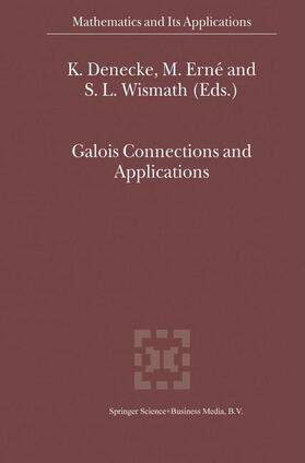 Galois Connections and Applications