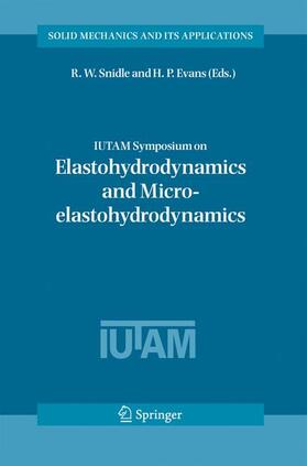 IUTAM Symposium on Elastohydrodynamics and Micro-elastohydrodynamics