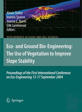 Eco- and Ground Bio-Engineering: The Use of Vegetation to Improve Slope Stability