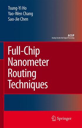 Full-Chip Nanometer Routing Techniques