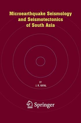 Microearthquake Seismology and Seismotectonics of South Asia