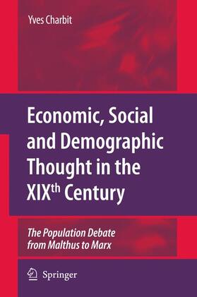 Economic, Social and Demographic Thought in the XIXth Century