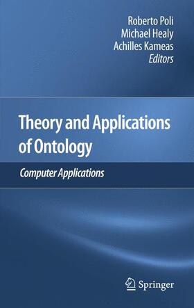 Theory and Applications of Ontology: Computer Applications