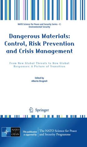 Dangerous Materials: Control,  Risk Prevention and Crisis Management