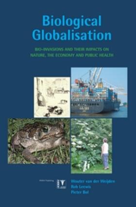 Biological Globalisation: Bio-Invasions and Their Impact on Nature, the Economy and Public Health