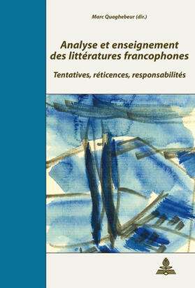 Analyse et enseignement des littératures francophones