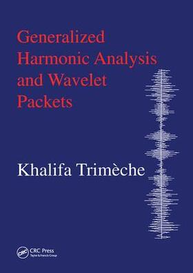 Generalized Harmonic Analysis and Wavelet Packets