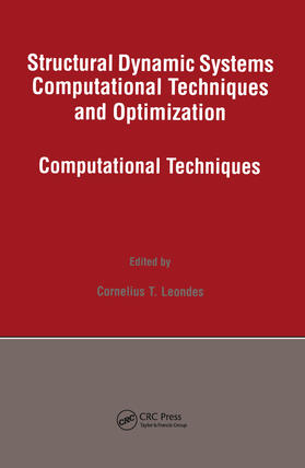 Structural Dynamic Systems Computational Techniques and Optimization