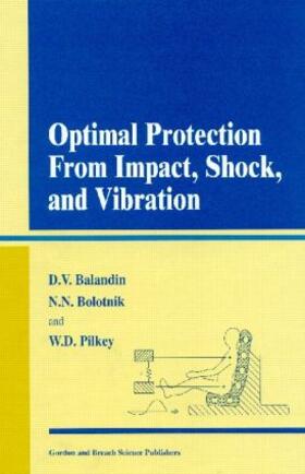 Optimal Protection from Impact, Shock and Vibration