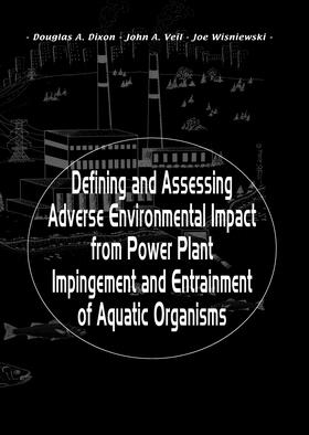 Defining and Assessing Adverse Environmental Impact from Power Plant Impingement and Entrainment of Aquatic Organisms