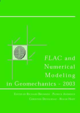 FLAC and Numerical Modeling in Geomechanics 2003