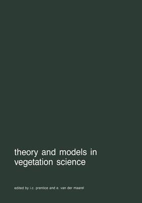 Theory and models in vegetation science