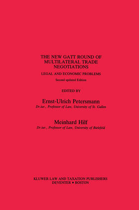 The New GATT Round of Multilateral Trade Negotiations: Legal and Economic Problems