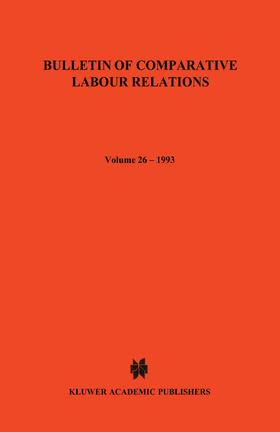 Bulletin of Comparative Labour Relations: Industrial Relations in Small and Medium-Sized Enterprises
