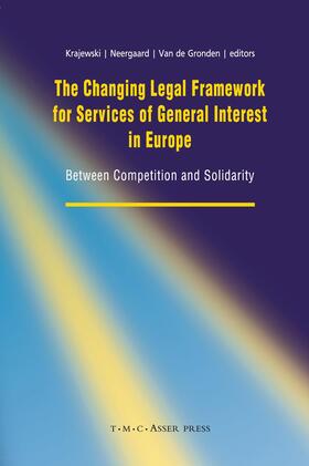 The Changing Legal Framework for Services of General Interest in Europe