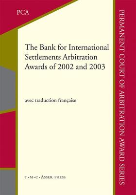 The Bank for International Settlements Arbitration Awards of 2002 and 2003