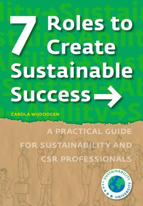 7 ROLES TO CREATE SUSTAINABLE