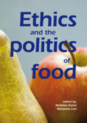 Ethics and the Politics of Food