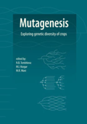 Mutagenesis: Exploring Genetic Diversity of Crops