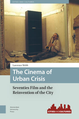 The Cinema of Urban Crisis