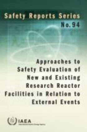 Approaches to Safety Evaluation of New and Existing Research Reactor Facilities in Relation to External Events