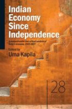 Indian Economy Since Independence, 28th Edition: A Comprehensive and Critical Analysis of India's Economy, 1947-2017