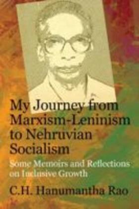 My Journey from Marxism-Leninism to Nehruvian Socialism: Some Memoirs and Reflections on Inclusive Growth