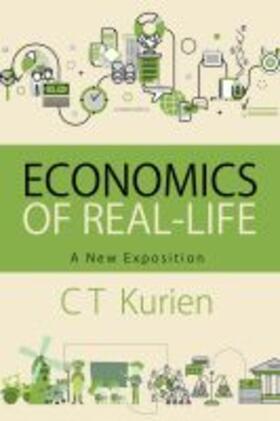 Economics of Real-Life: A New Exposition
