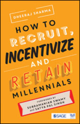 How to Recruit, Incentivize and Retain Millennials