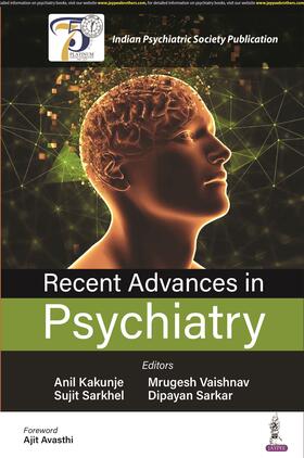 Kakunje, A: Recent Advances in Psychiatry