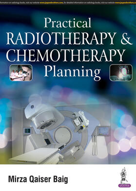 Practical Radiotherapy & Chemotherapy Planning