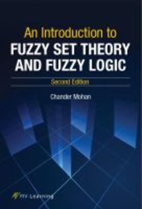 An Introduction to Fuzzy Set Theory and Fuzzy Logic