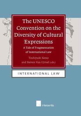 The UNESCO Convention on the Diversity of Cultural Expressions