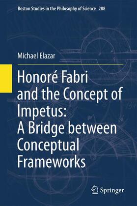 Honoré Fabri and the Concept of Impetus: A Bridge Between Conceptual Frameworks